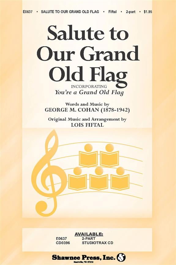 Salute to Our Grand Old Flag