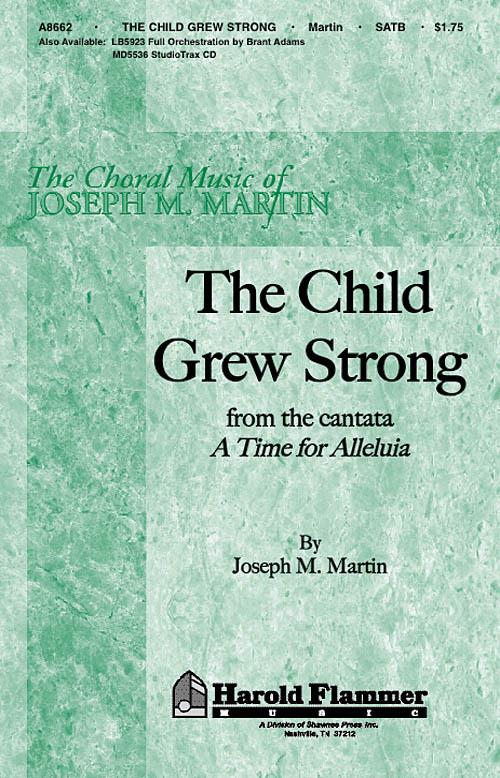 The Child Grew Strong from A Time for Alleluia
