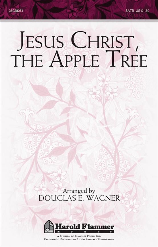 Jesus Christ, the Apple Tree