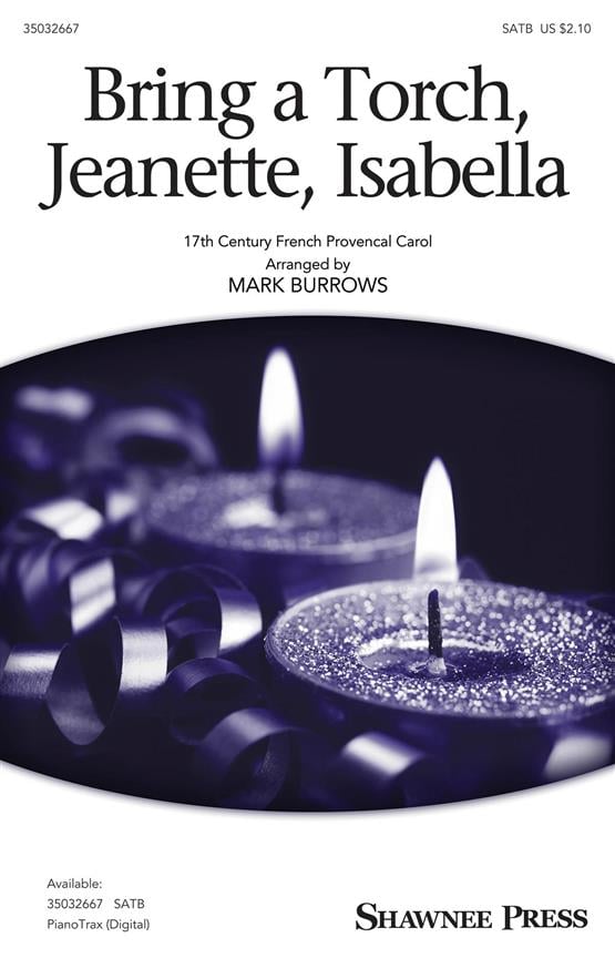 Bring a Torch, Jeanette, Isabella