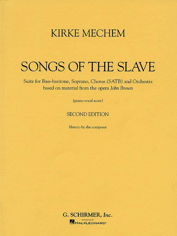 Kirke Mechem - Songs of the Slave
