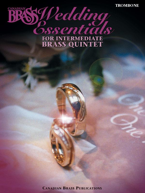 Canadian Brass Wedding Essentials - Trombone