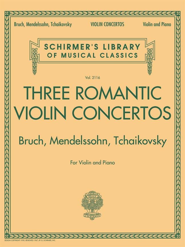 Three Romantic Violin Concertos:Bruch, Mendelssohn