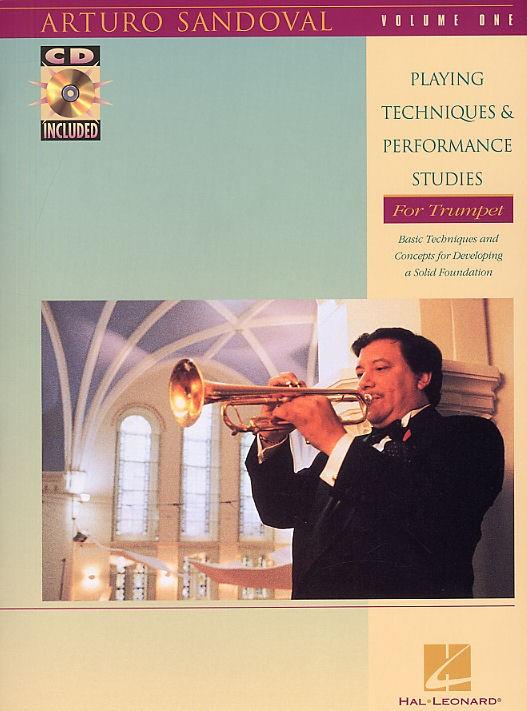 Arturo Sandoval: Playing Techniques & Performance Studies - Volume 1