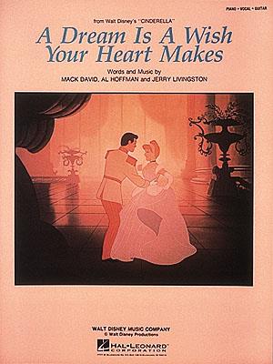 A Dream Is A Wish Your Heart Makes