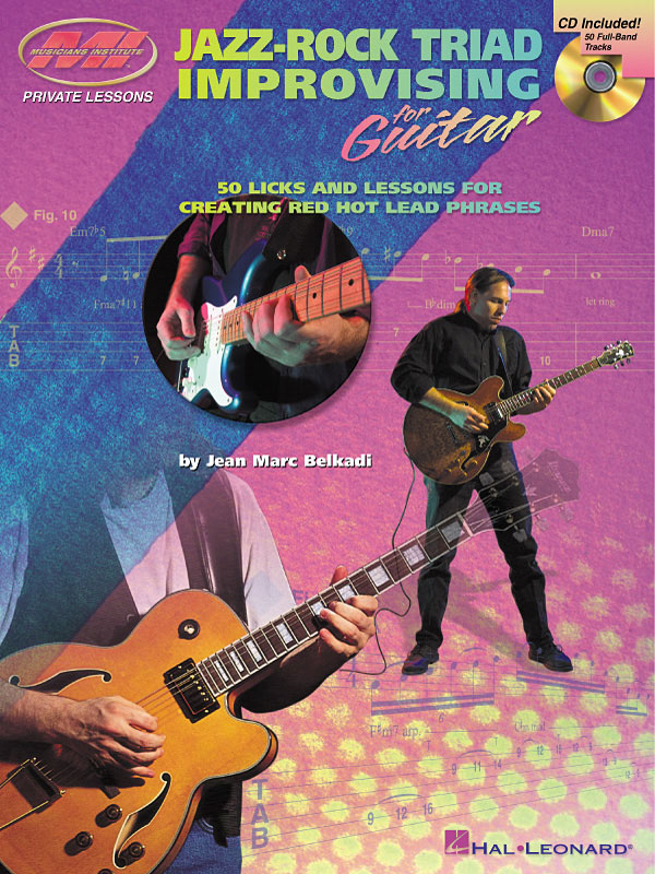 Jazz-Rock Triad Improvising For Guitar