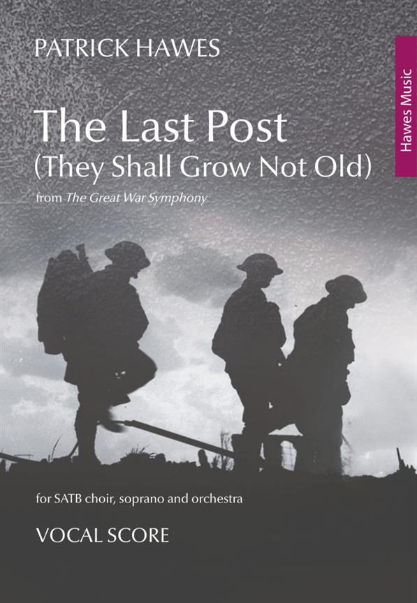 The Last Post (They Shall Grow Not Old)