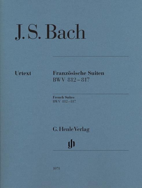 Johann Sebastian Bach: Französische Suiten / French Suites BWV 812-817