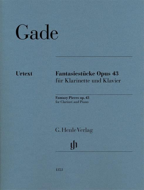 Fantasy Pieces op. 43 for Clarinet and Piano