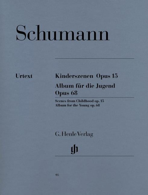 Kinderszenen Opus 15 & Album Für Die Jugend Op.68