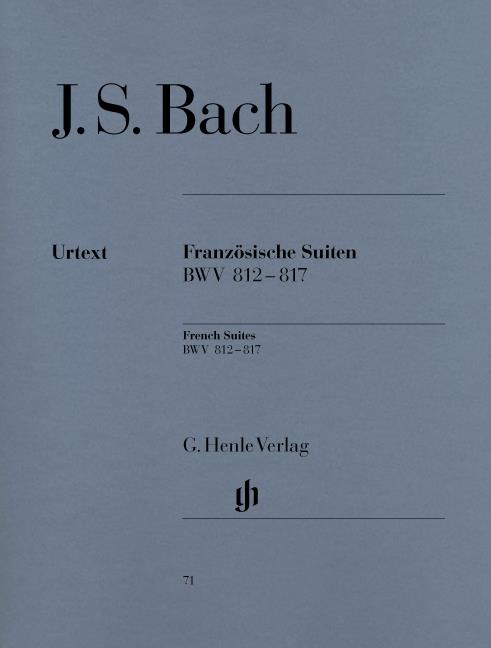 Johann Sebastian Bach: Französische Suiten / French Suites BWV 812-817