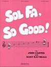Sol Fa, So Good