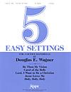 Five Easy Settings