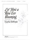 Lo! How a Rose E'Er Blooming
