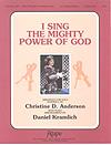 I Sing the Mighty Power of God