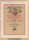 The Classical Wedding