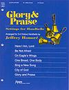 Glory & Praise