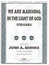 We Are Marching In the Light of God