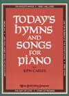 Today's Hymns and Songs for Piano