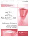Joyful, Joyful, We Adore Thee