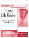 O Come, Little Children