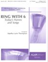 Ring with 6: Today's Hymns and Songs