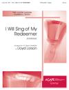 I Will Sing of My Redeemer