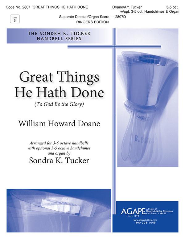 Great Things He Hath Done