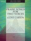 Praise Songs for Two Voices