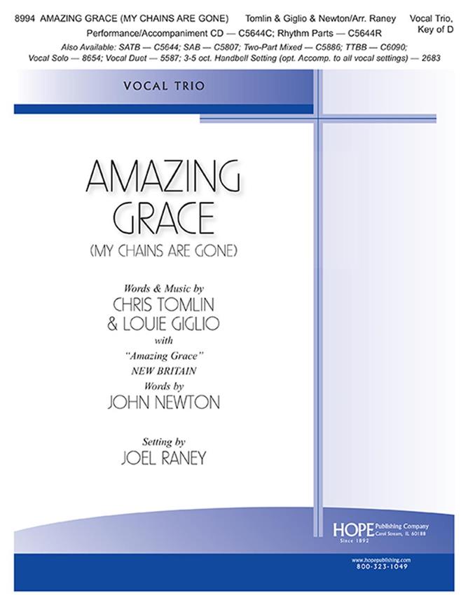 Amazing Grace (My Chains Are Gone)