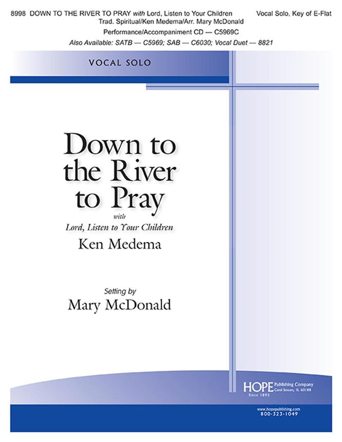 Down To The River To Pray with Lord