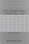With a Grateful Heart, I Thank You, Lord