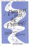 Dancing Into the Promise!
