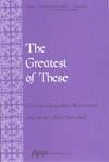Greatest of These, The