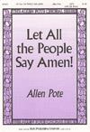 Let All the People Say Amen!