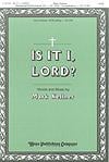 Is It I, Lord?