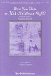 Were You There on That Christmas Night?