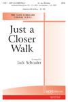 Just a Closer Walk