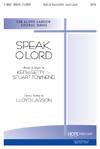 Speak, O Lord