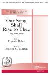 Our Song Shall Rise to Thee-Holy, Holy, Holy!