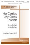 He Carries My Cross Alone