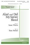 Alas! and Did My Savior Bleed