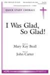 I was Glad, So Glad!