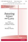 Amazing Grace and Love