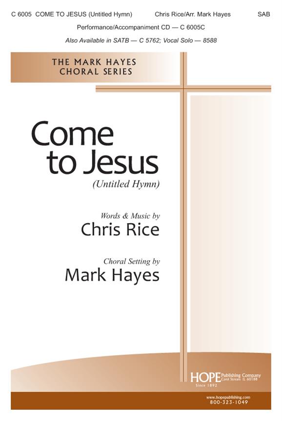 Come to Jesus-Untitled Hymn