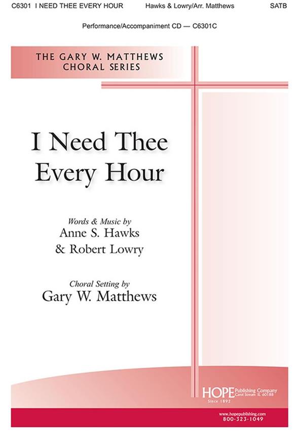 I Need Thee Every Hour
