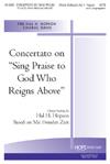 Concertato on Sing Praise to God Who Reigns Above
