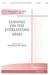 Leaning on the Everlasting Arms