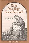 Once You Have Seen the Child