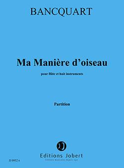 Ma Manière D'Oiseau